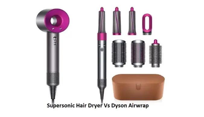Dyson airwrap vs supersonic hair Dryer: The Key Features Comparison